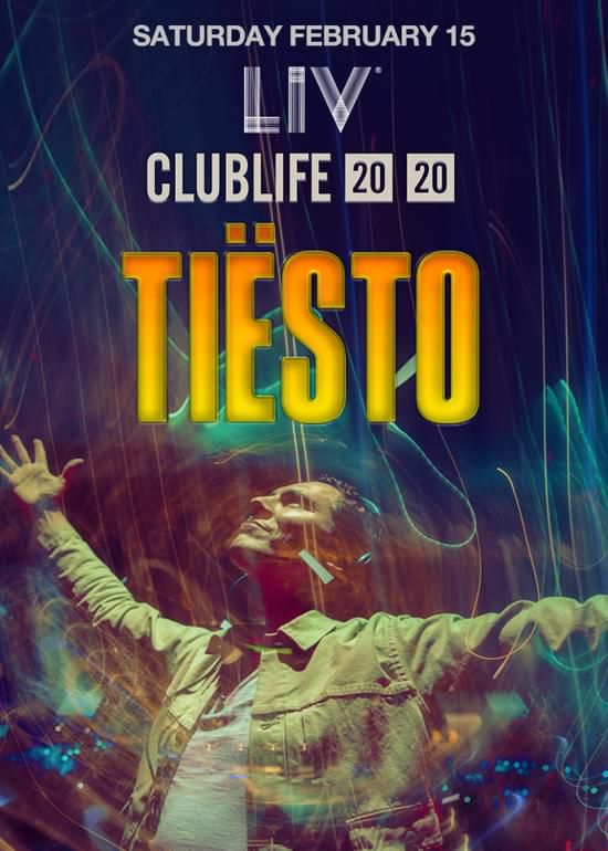 Tiësto date | Liv | Miami, FL - february 15, 2020