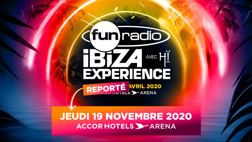 Fun Radio Ibiza Experience 2020, postponed to November 19, 2020 annulé reporte,