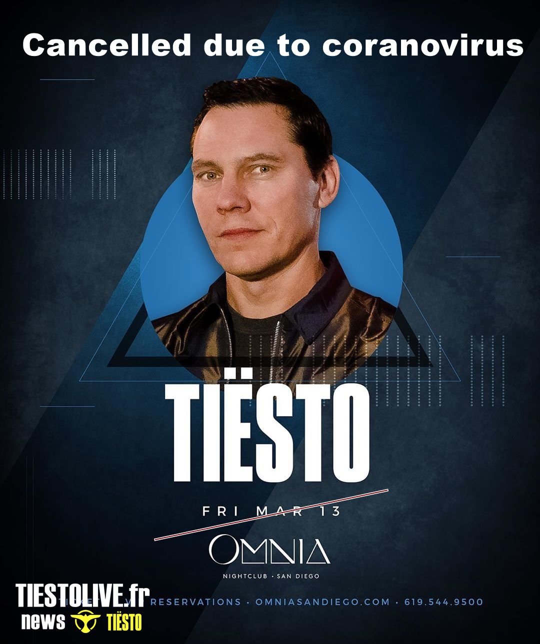 Tiësto date CANCELLED due to coronavirus | Omnia | San Diego, CA - march 13, 2020