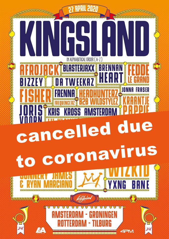 ⚠ Kingsland Festival in Netherlands, cancelled due to coronavirus ⚠