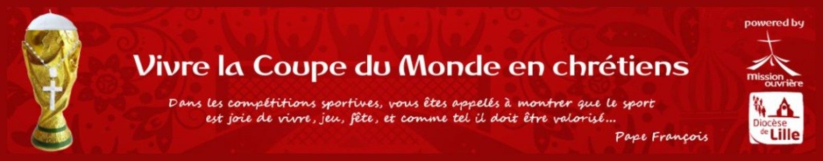 Vivre la coupe du monde 2018 en chrétiens