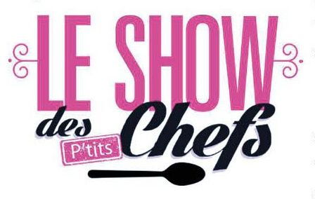 le show des p'tits chefs
