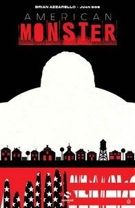American Monster tome 1 comics bd