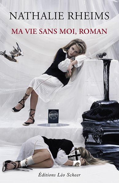 couverture ma vie sans moi roman nathalie rheims editions leo scheer