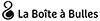 La boite à bulles