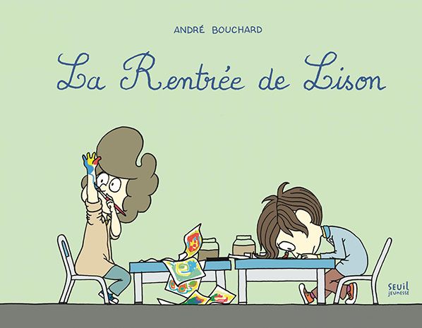 couverture rentree lison andre bouchard seuil jeunesse