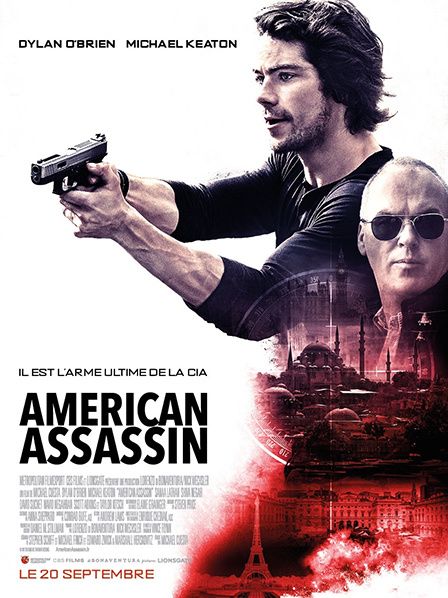 AUJOURD'HUI au cinéma : AMERICAN ASSASSIN avec Dylan O ...