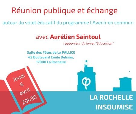 La Rochelle insoumise : débattre pour rassembler.... et gagner !