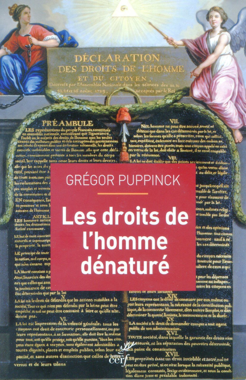 Grégor Puppinck, Les droits de l'homme dénaturé, Cerf, 2018