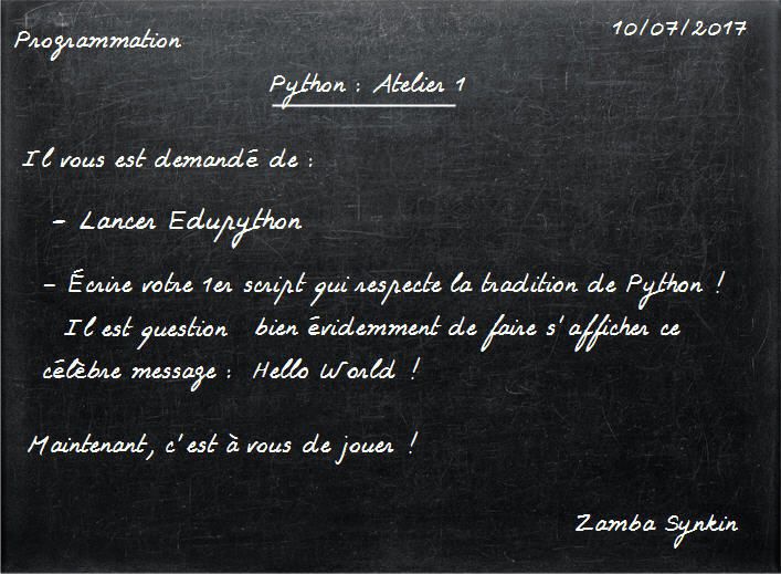 #TutorielPython3 : Initiation à la programmation - #Atelier1