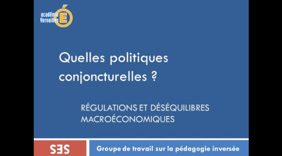 Les SES en vidéo # 23 : Quelles politiques conjoncturelles ?