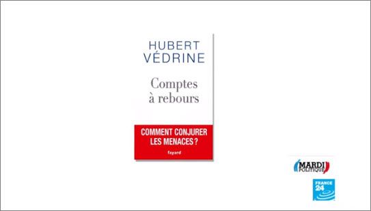 Hubert Védrine : Comptes à rebours