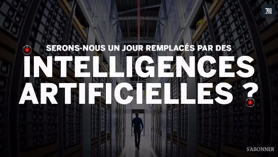 Serons-nous un jour remplacés par des intelligences artificielles ?