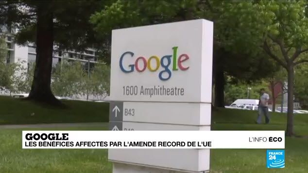 Google : des bénéfices en baisse après l'amende record de l'UE