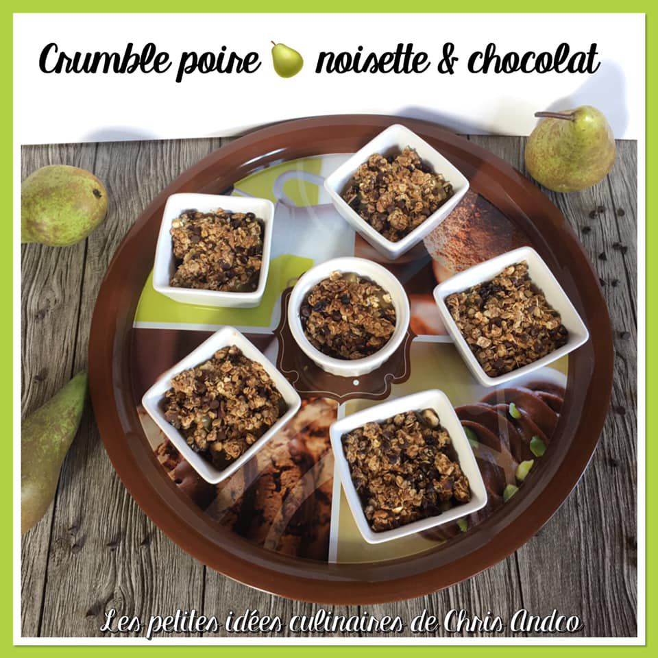 crumble poire, noisette et chocolat