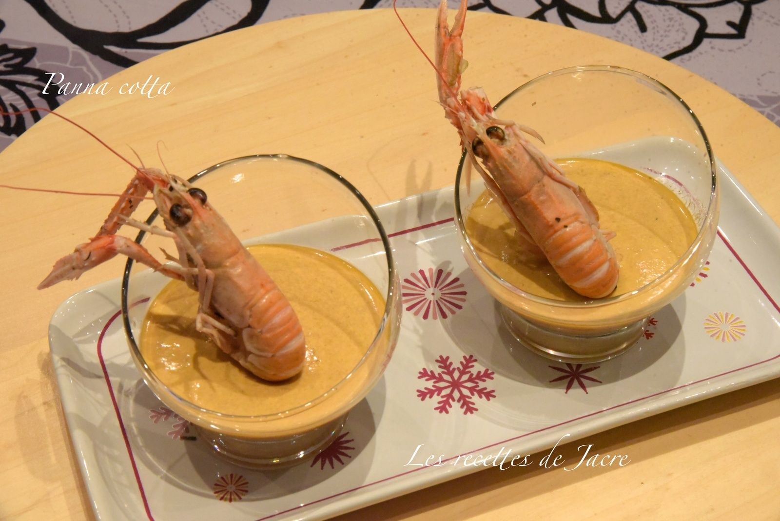 Panna cotta à la bisque de langoustine Les recettes de Jacre/En toute