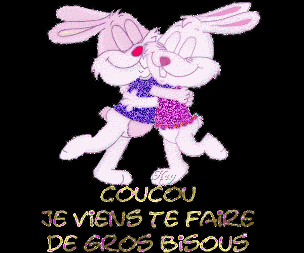 Coucou je viens te faire de gros bisous Lapin Gif scintillant Gratuit Le Monde des Gifs
