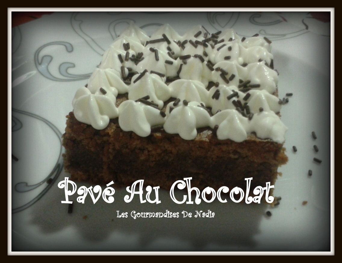 PAVE AU CHOCOLAT 