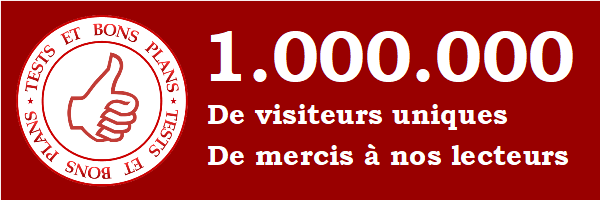 1 million de visiteurs tests et bons plans