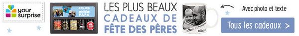 your surprise fete des peres 2018