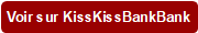 voir-sur-kisskissbankbank