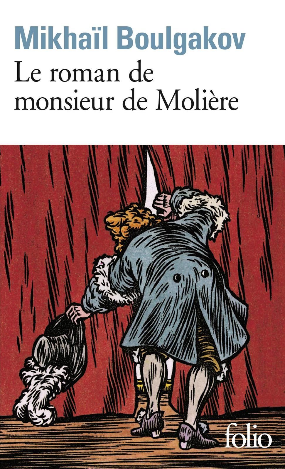 Le Roman De Monsieur De Moliere De Mikhail Boulgakov Ars Legendi Un Peu De Litterature Dans Ce Monde De Brutes