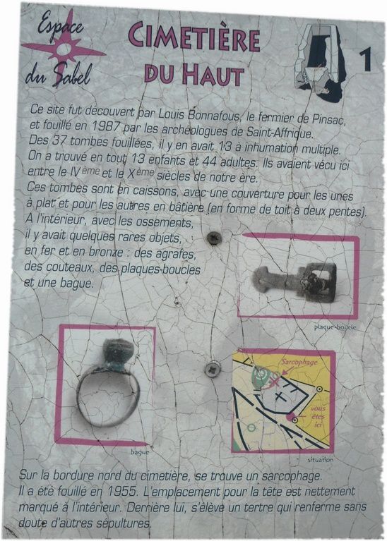 le site archéologique du Sabel comprend un dolmen, des tombes rupestres, des sarcophages pour le cimetière mais aussi un habitat ancien avec pressoir et traces de constructions diverses