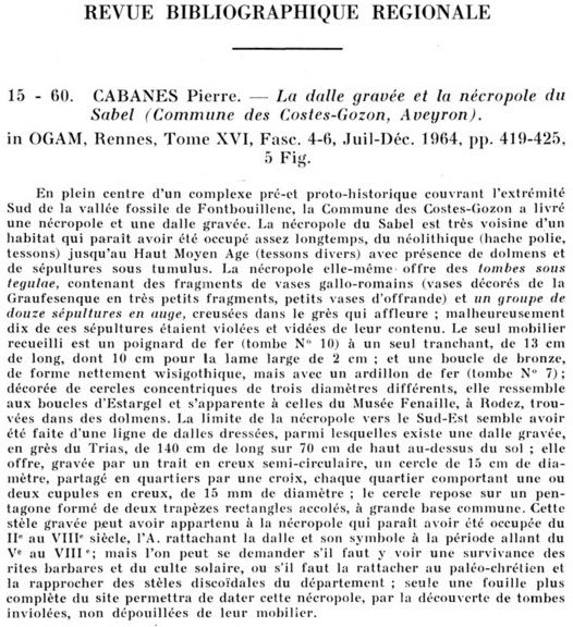 le site archéologique du Sabel comprend un dolmen, des tombes rupestres, des sarcophages pour le cimetière mais aussi un habitat ancien avec pressoir et traces de constructions diverses
