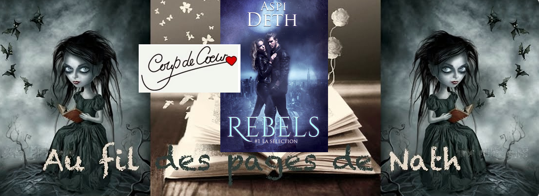 Chronique : Rebels : Au fil des pages de Nath !