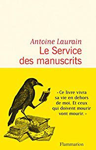 roman , antoine Laurain, le service des manuscrits, littérature, blog, avis, chronique, rentrée littéraire hiver 2020