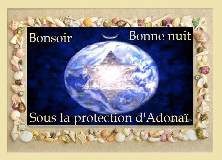 Bonsoir Mes frères et mes sœurs, que cette nuit vous soit bénéfique dans la Paix de Jésus