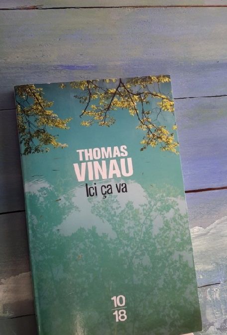 Ici ça va de Thomas VINAU