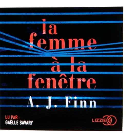 La femme à la fenêtre d'A.J. FINN