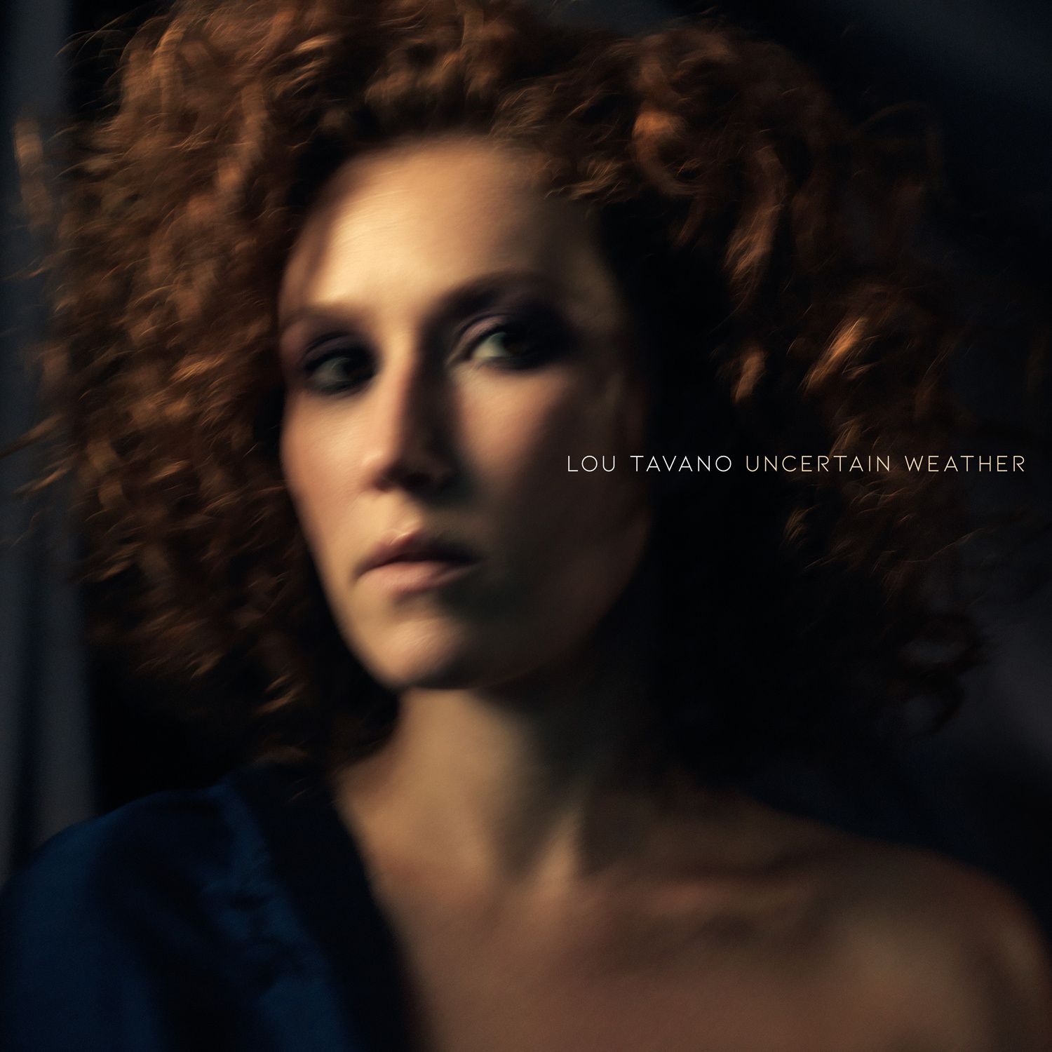 Lou Tavano - Uncertain Weather