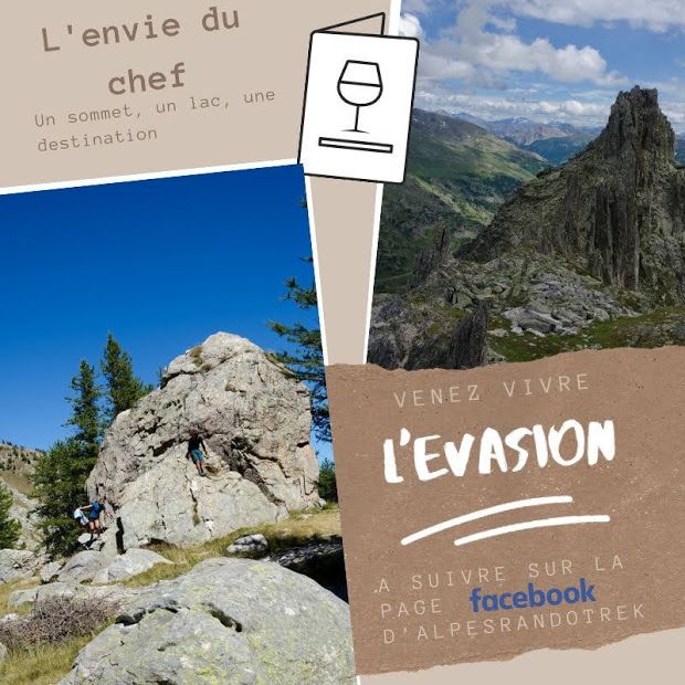 L'envie du chef est une idée de sortie ponctuelle à laquelle vous pouvez vous joindre pour de belles expérience de randonnée en montagne