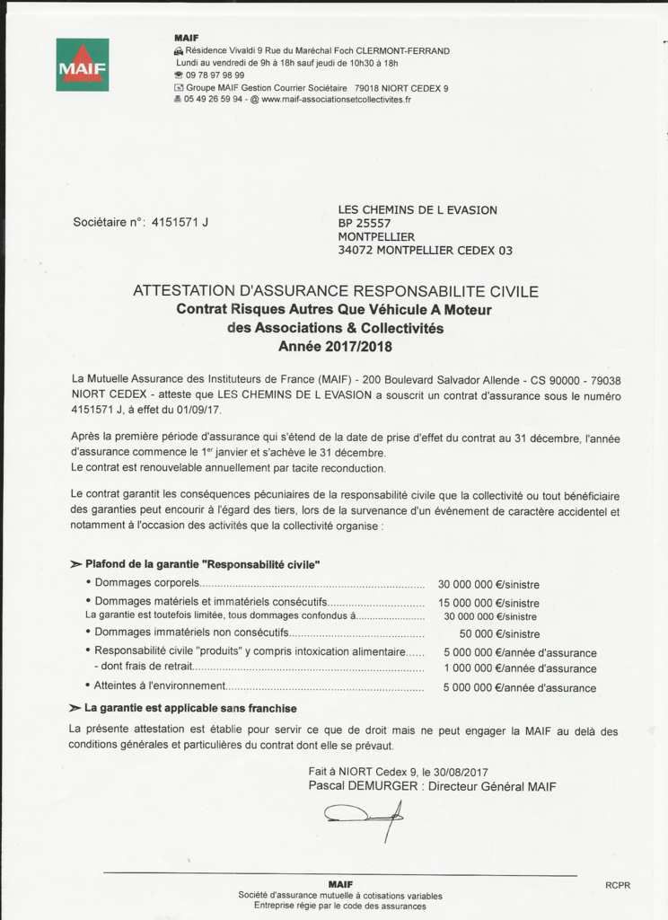 CONTRAT ASSURANCE MAIF. TOUTES LES DECLARATIONS DOIVENT PASSER PAR LE  PRESIDENT DES CHEMINS DES L'EVASION. - LES CHEMINS DE L'EVASION