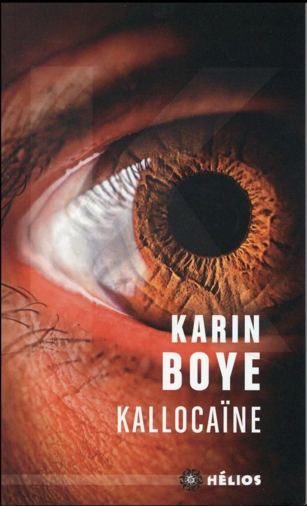 Kallocaïne Karin Boye