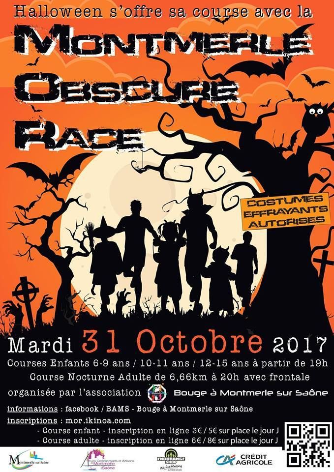 Mardi 31 octobre :C'est la Montmerle Obscure Race