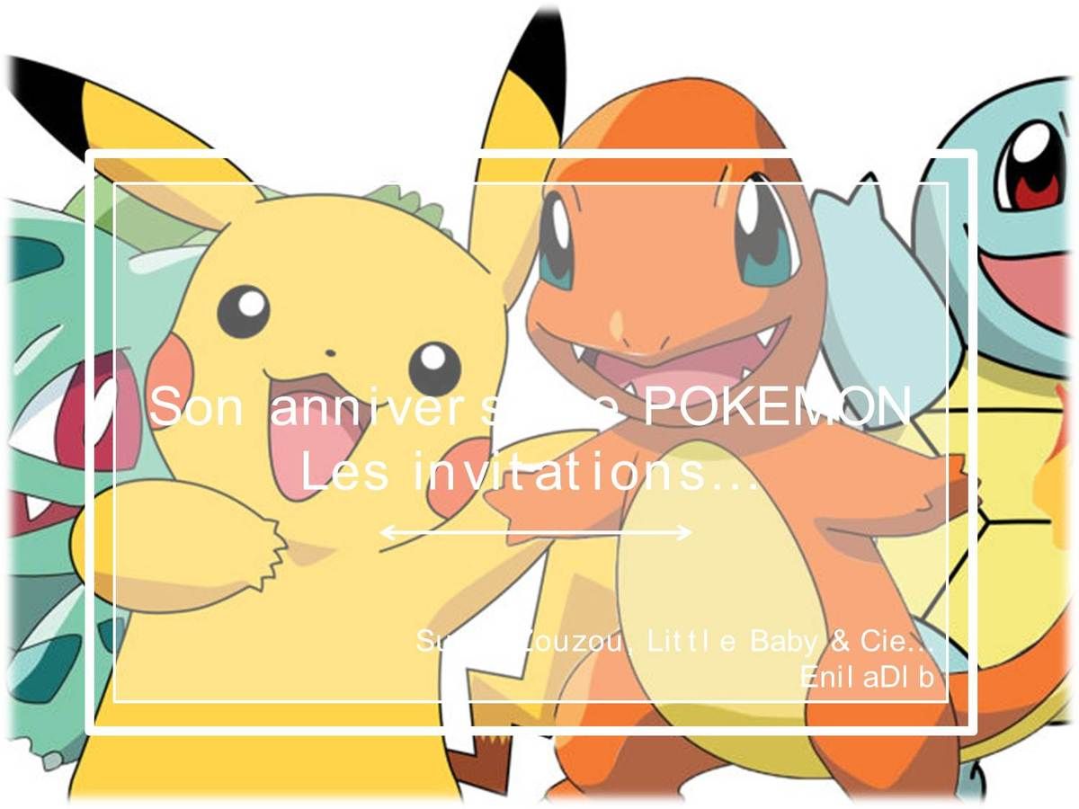 Super Zouzou Et Son Anniversaire Pokemon 1 Les Invitations La Champagne Maman Et Nous Super Zouzou Et Son Anniversaire Pokemon 1 Les Invitations La Champagne Maman Et Nous