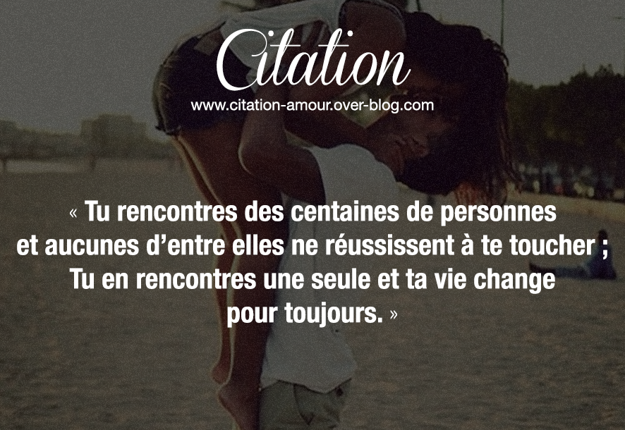 citation sur la vie et les rencontres