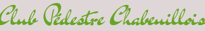 Le Club Pédestre Chabeuillois