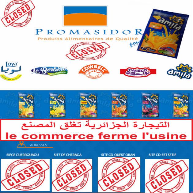 Algérie, Promasidor, l'usine Fermée, Loya, twisco, le bèrbère ??? التيجارة  تغلق المصنع - el-kheir