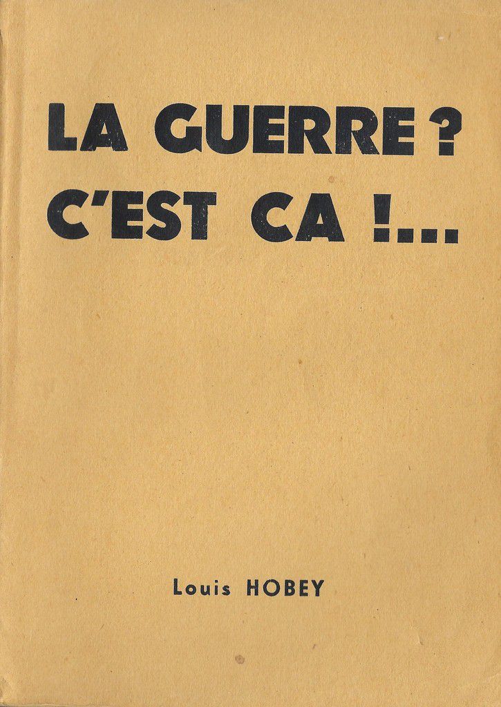 Louis Hobey La Guerre C Est Ca Le Regain