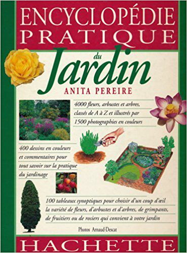 Encyclopédie du jardin ed. Hachette 1994