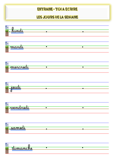 Entrainement Ecriture Les Jours De La Semaine Mes Tresses D Zecolles