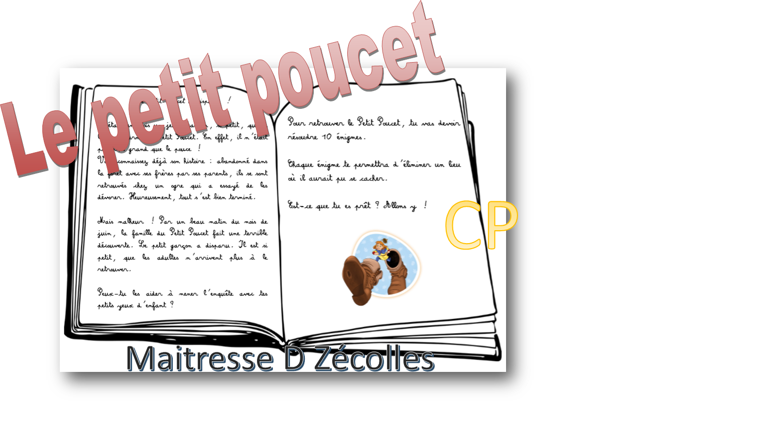 Chasse au trésor Le petit poucet Niveau GS et Niveau CP Mes tresses
