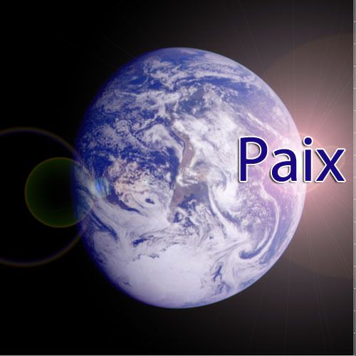 Paix - Peace - Salam - Shalom - Paz - мир