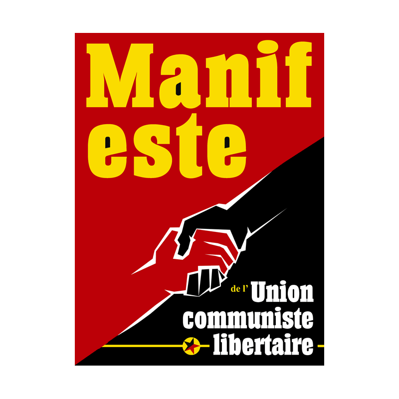 Union_Communiste_Libertaire étatisme Anarchisme Etat Anticapitalisme 