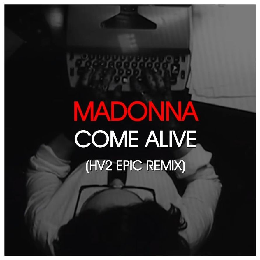 madonna hv2 remix remixes madamex adamanton comealive