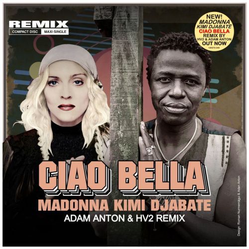 madonna hv2 remix remixes madamex adamanton madamex ciao bella kimidjabaté